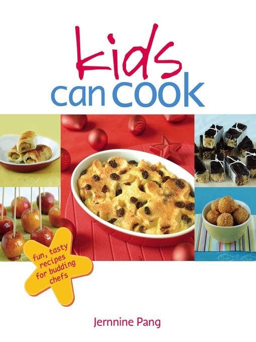 Title details for Kids Can Cook by Jernnine Pang - Available